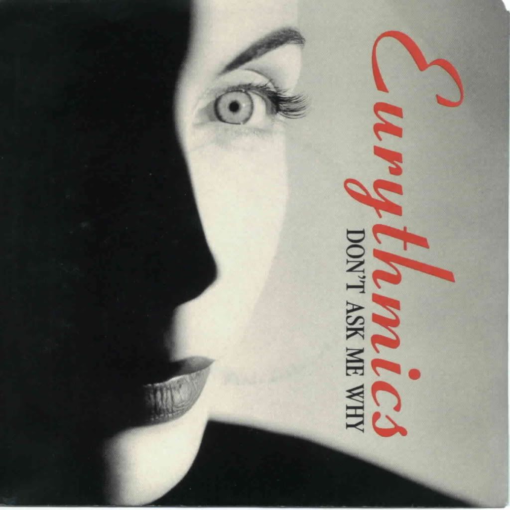 Eurythmics - Don't Ask Me / Rich Girl