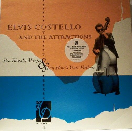 Costello Elvis - Ten Bloody Marys & How's Your Father Lp
