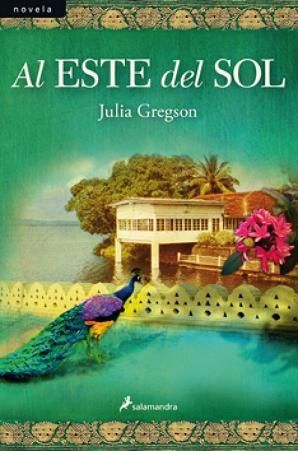Al este del sol - Julia Gregson