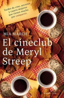 El cineclub de Meryl Streep - Mia March 