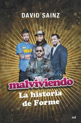 Malviviendo.%20La%20historia%20de%20Form