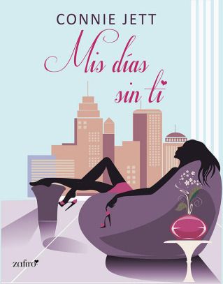 Mis días sin ti - Connie Jett
