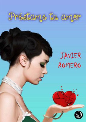 PrГ©stame tu amor - Javier Romero