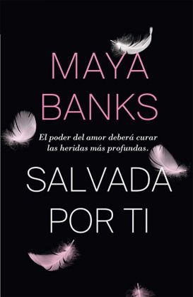 Salvada por ti. Devereaux 1 - Maya Banks