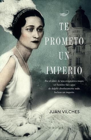 Te prometo un imperio - Juan Vilches 