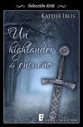  Un highlander de ensueГ±o - Kathia Iblis