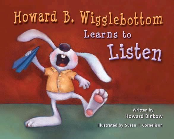 Howard B Wigglebottom Learns to Listen